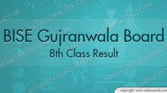 Gujranwala Board 8th Class Result 2018