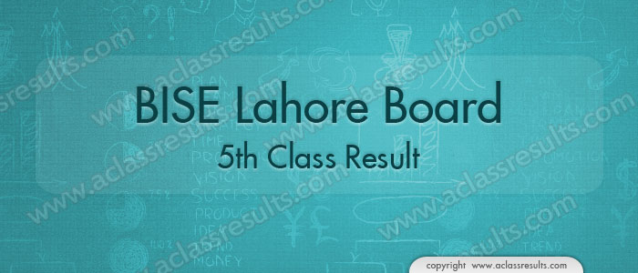 Lahore Board 5th Class Result 2022