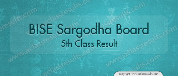 5th Class Result 2022 Sargodha board