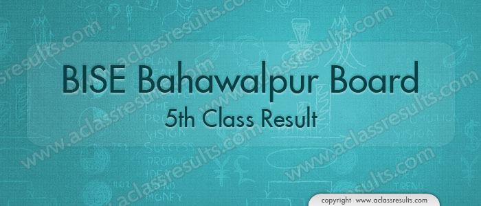 Bahawalpur 5th Class Result 2022