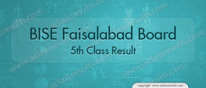 Faisalabad 5th Class Result 2022