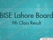 Lahore Board 9th Class Result 2018