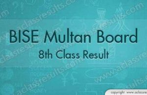 Multan Board 8th Result 2018