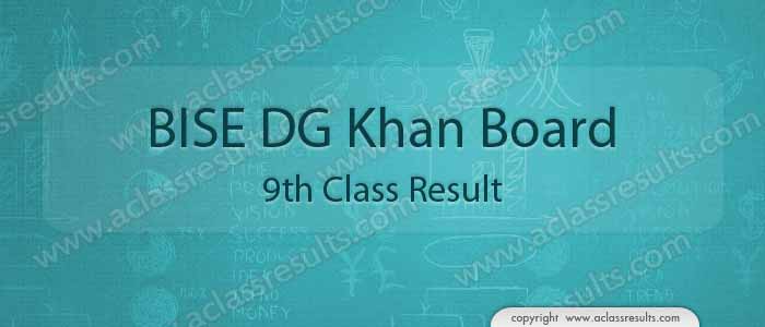 BISE DG Khan board 9th class result 2022