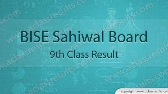 Sahiwal Board 9th class result 2018