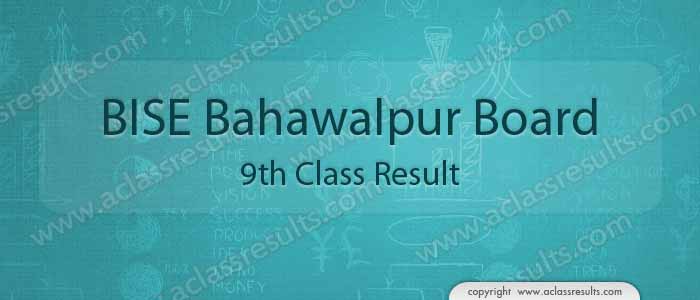 BISE Bahawalpur board 9th class result 2022