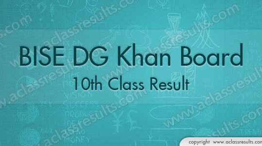 DG Khan 10th Class Result 2018
