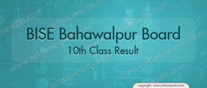 BISE Bahawalpur 10th Class Result 2023 Matric