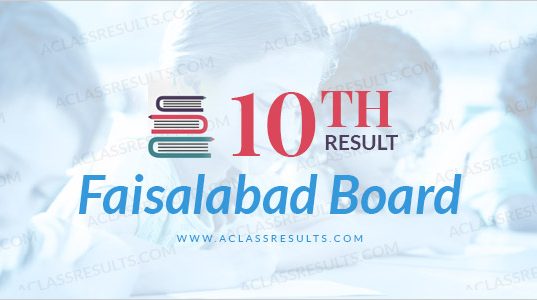 Faisalabad Board 10th Result