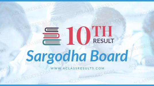 10th Class Result Sargodha Board